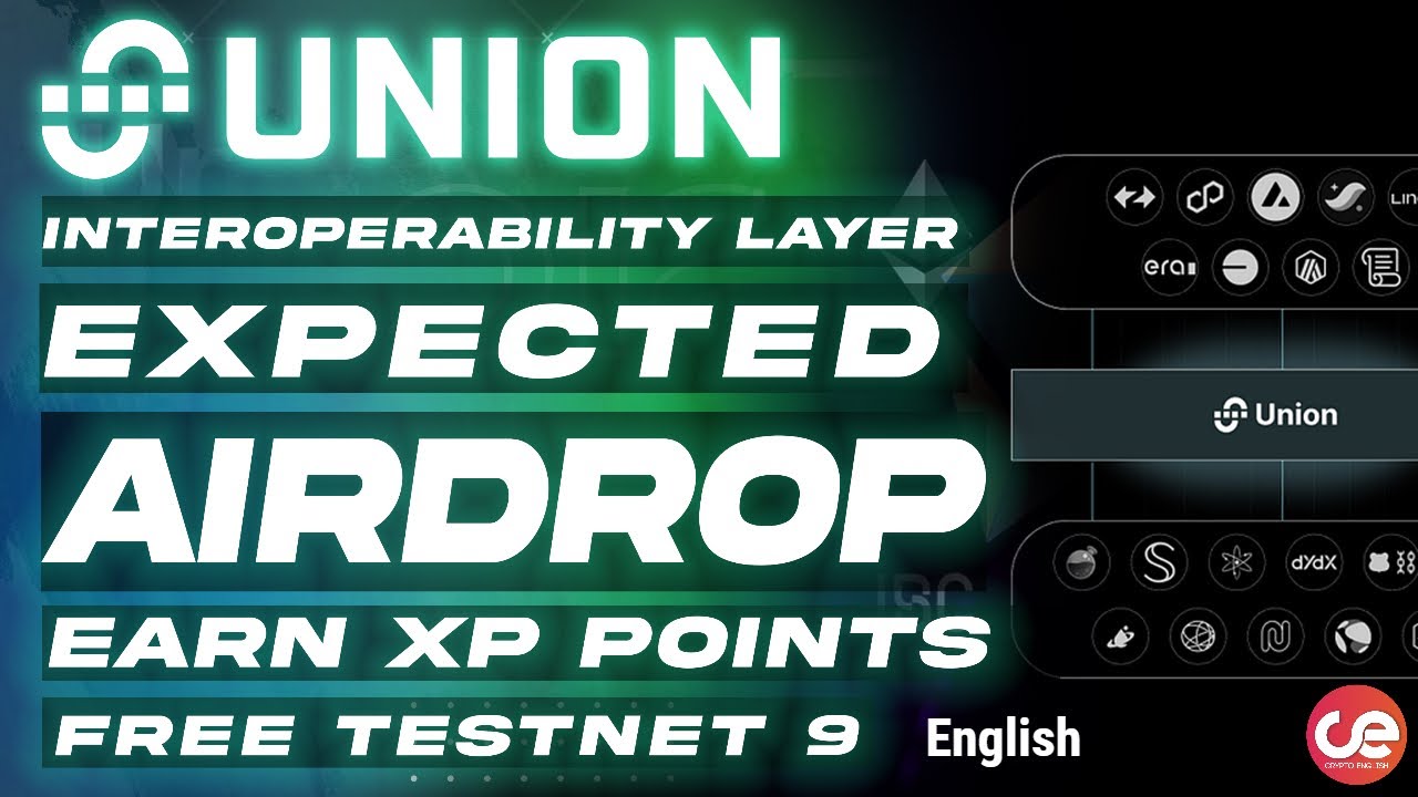 Union - Free Expected Airdrop 🎁 Full Guide Dashboard XP & Testnet 9 - English