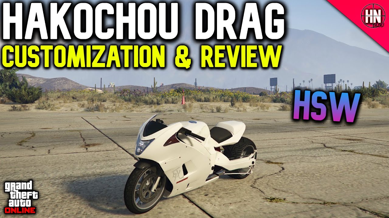 HAKOCHOU DRAG HSW Customization & Review | GTA Online