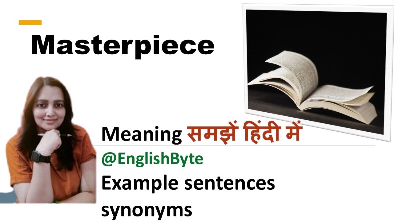 Masterpiece meaning in hindi @EnglishByte