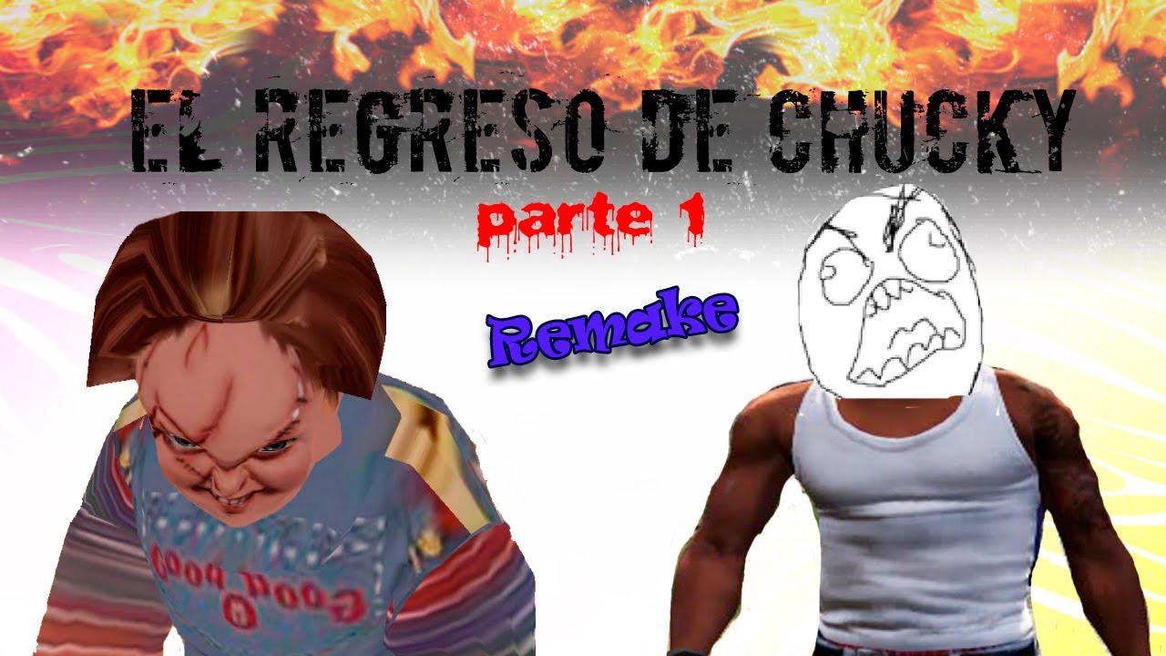 GTA San Andreas | Loquendo | El Regreso de Chucky - 