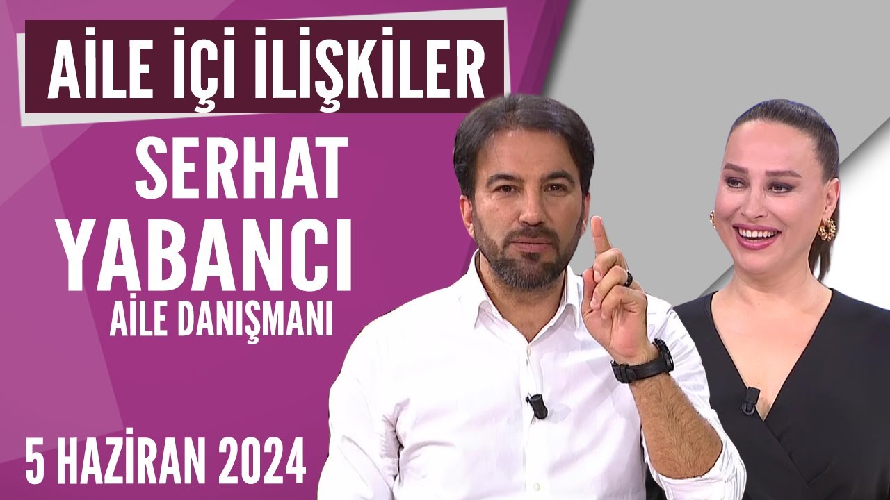 Aile içi İlişkilerde çok önemli tavsiyeler... Hayatta Her Şey Var 5 Haziran 2024