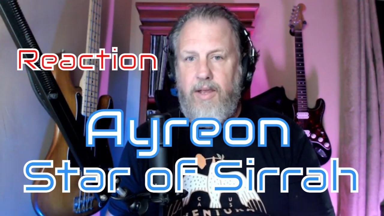 Ayreon - Star of Sirrah - First Listen/Reaction