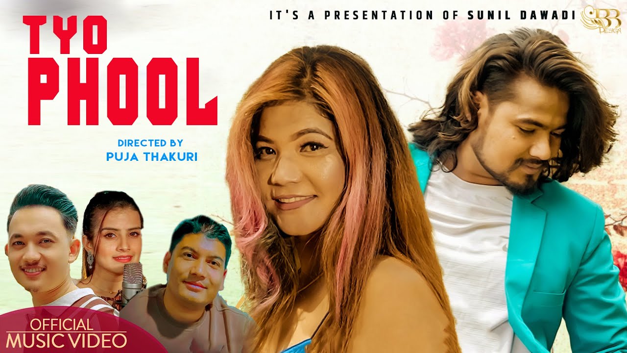Tyo Phool K  Phool - Ranjan Rai & Prekashya Lamsal &bull; Sandhya Ale &bull; Dinesh Kathayat &bull; Mitra Kc