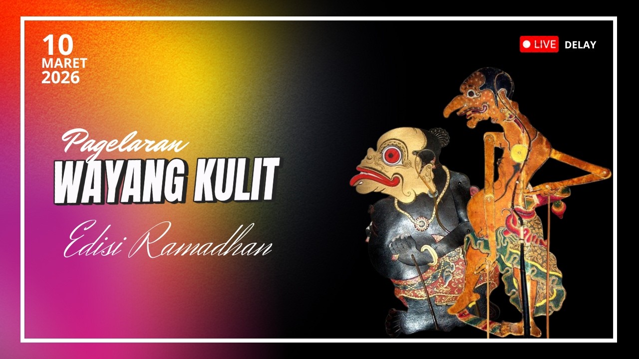 WAYANG KULIT  LANGEN BUDAYA   *  SELASA  10  MARET  2026 | DELAY