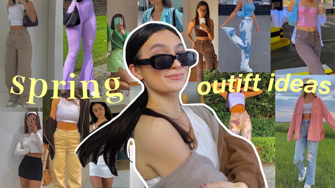 Spring outfit ideas 2021