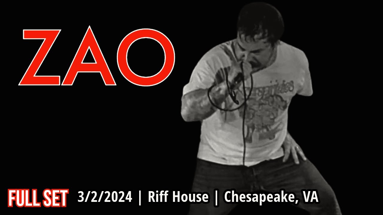 2024-03.02 Zao @ Riff House (Chesapeake, VA) | [FULL SET]