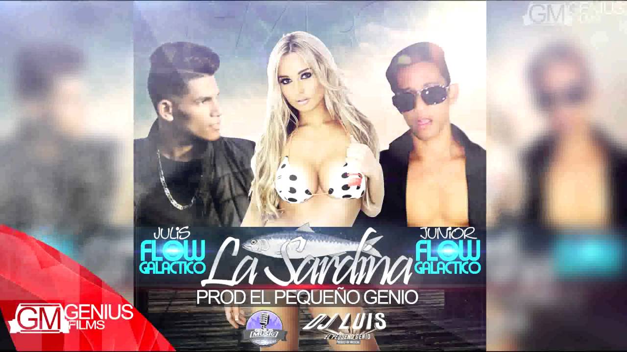 Dembow 2020 La sardina - julis la melod&iacute;a - Prod Dj Luis El Peque&ntilde;o Genio