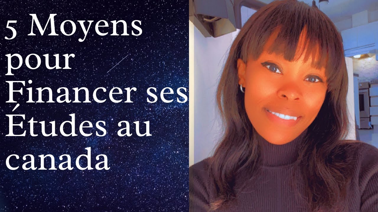 5 Moyens de financer ses études au CANADA