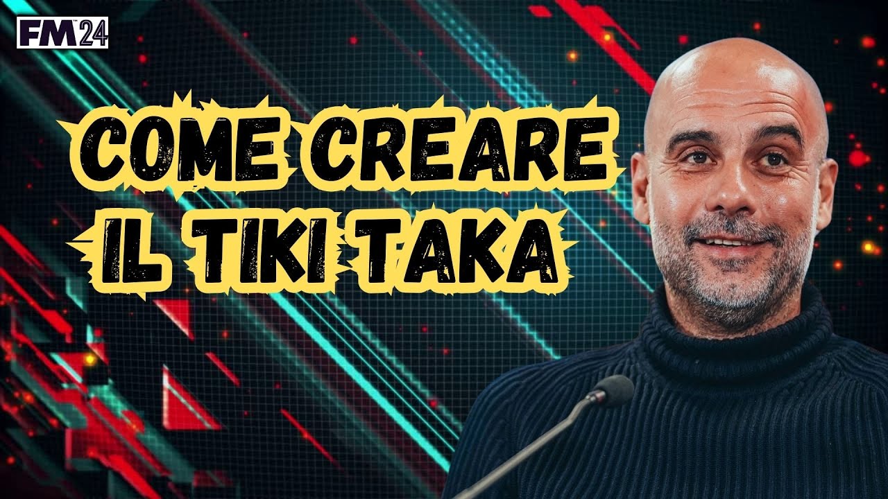 COME CREARE IL TIKI TAKA | SFIDO PEP GUARDIOLA !!! MA... FUNZIONA DAVVERO SU FOOTBALL MANAGER 2024 ?