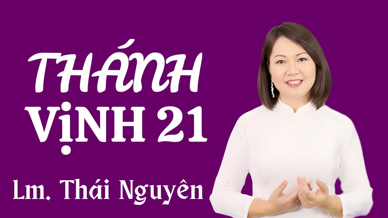 Thánh Vịnh 21 - Đáp Ca Chúa Nhật Lễ Lá | Lm. Thái Nguyên | Thanh Vân #dapca #thanhca