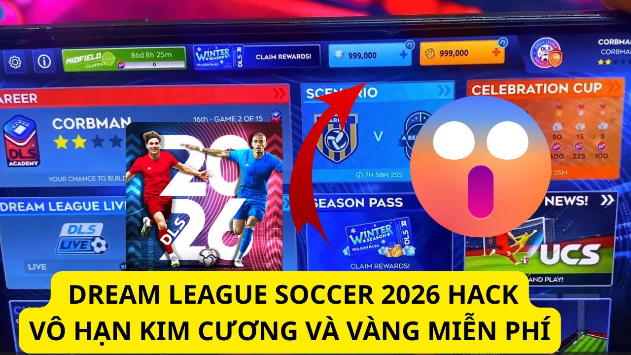 DREAM LEAGUE SOCCER 2026 HƯỚNG DẪN TẢI BẢN HACK NHẬN V&Ocirc; HẠN T&Agrave;I NGUY&Ecirc;N MIỄN PH&Iacute; MỚI NHẤT 2026 #dls26
