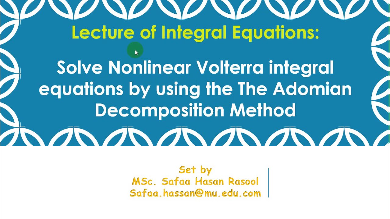 Solve Nonlinear Volterra integral equations by using the The Adomian Decomposition Method