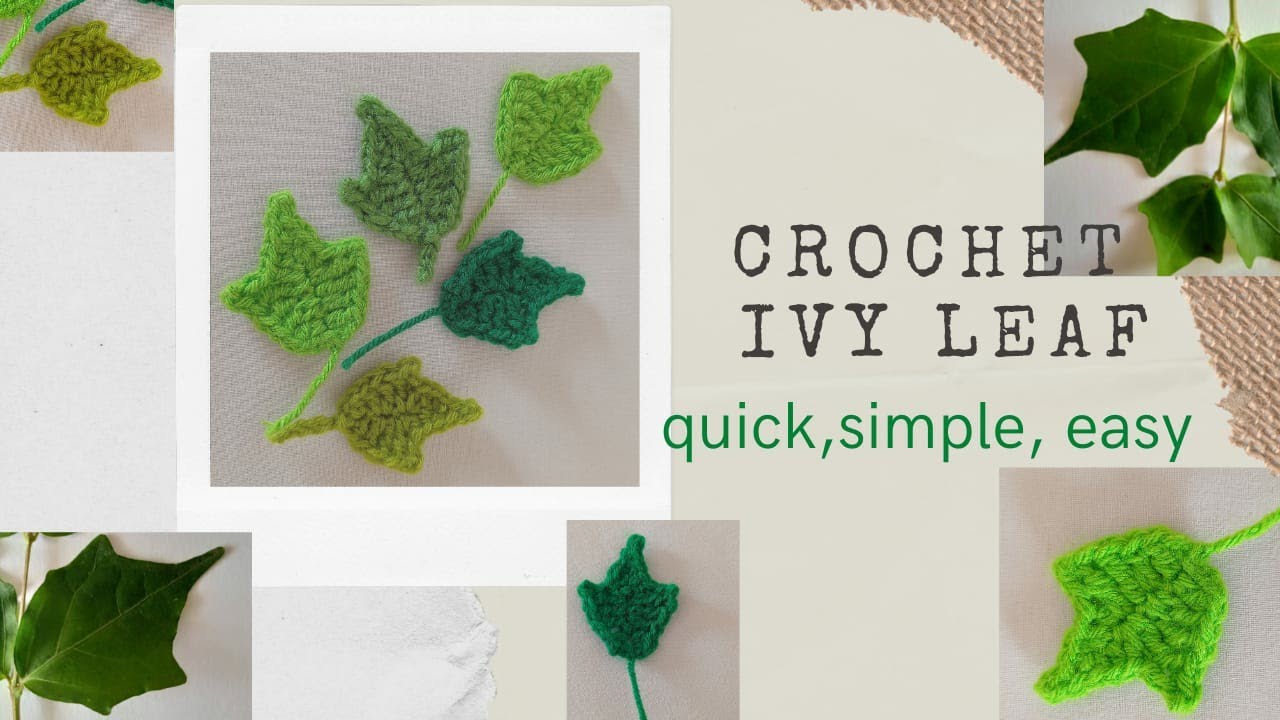 Crochet Common Ivy Leaf- Type 1(English subtitles) क्रोशे कॉमन आयव्ही पान- प्रकार १