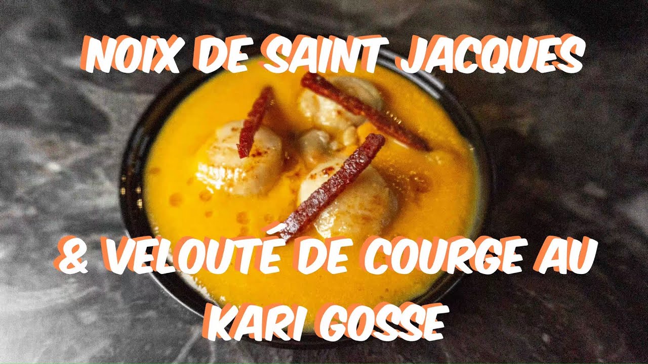 Noix de Saint-Jacques et Velouté de courge au Kari Gosse