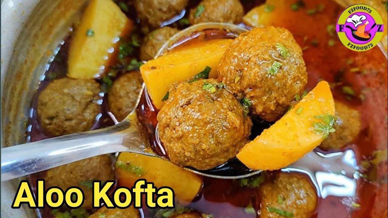 Aloo Kofta Recipe | Beef Kofta Curry | Soft & Juicy Beef Kofta Recipe |