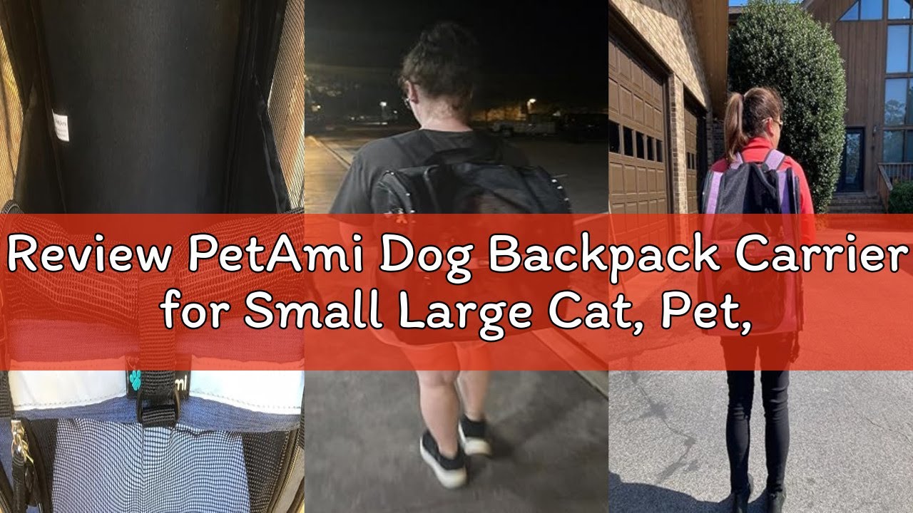 Review PetAmi Dog Backpack Carrier for Small Large Cat, Pet, Puppies, Ventilated Pet Hiking Backpack
