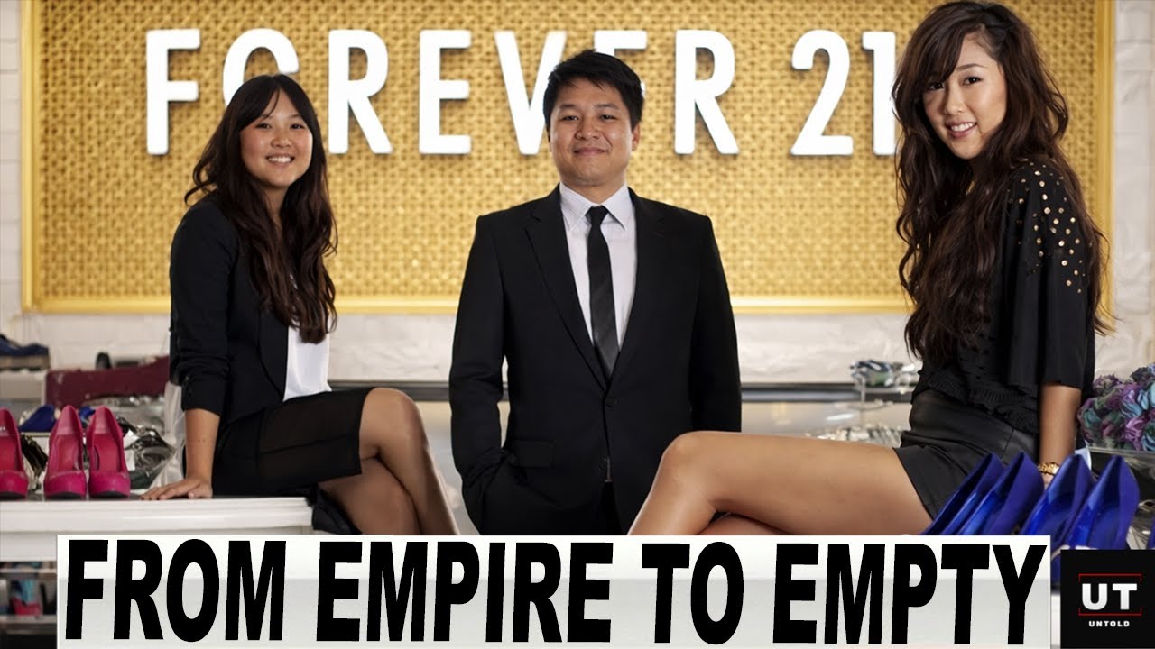 Forever 21 From $4 Billion Empire To Complete Bankruptcy