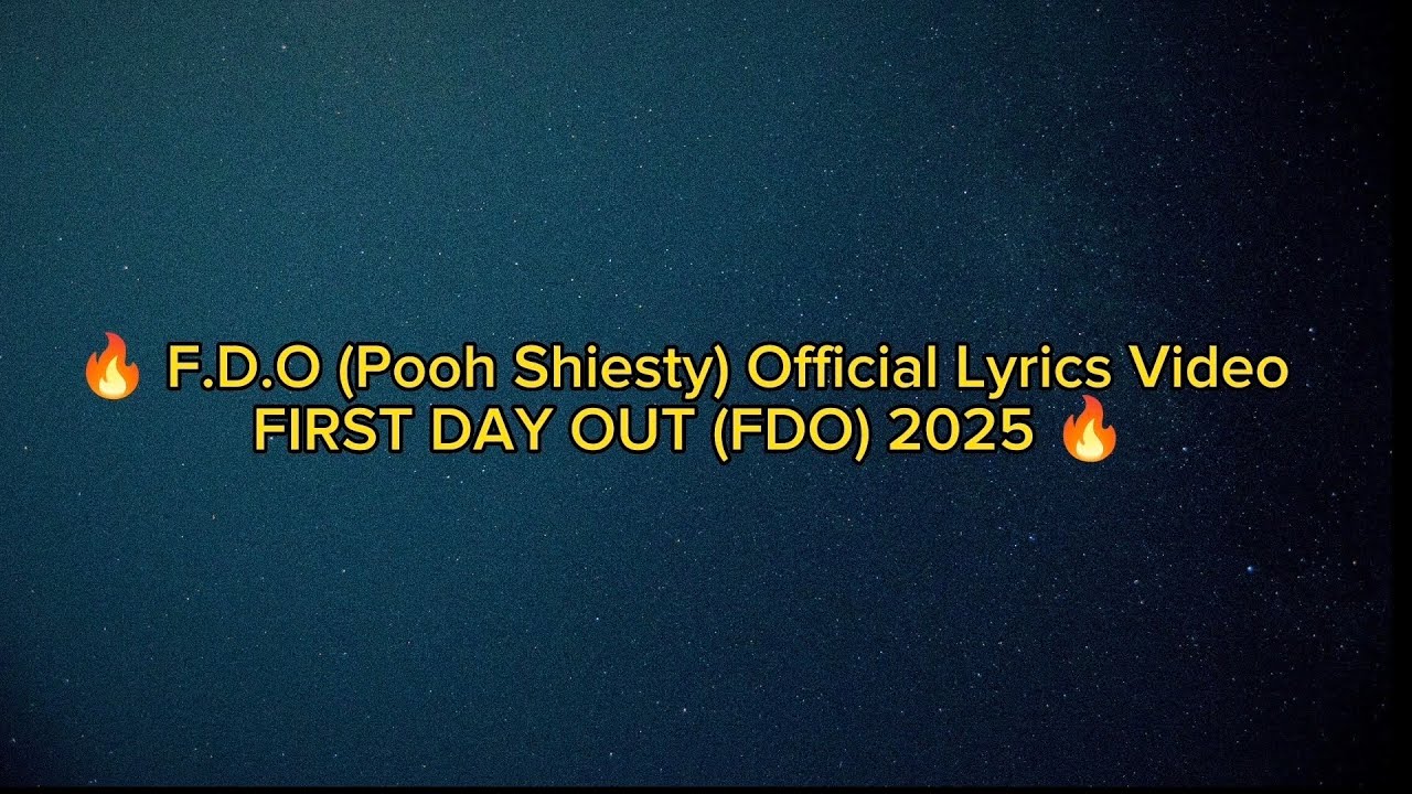🔥 F.D.O (Pooh Shiesty) Official Lyrics Video &ndash; FIRST DAY OUT (FDO) 2025 🔥