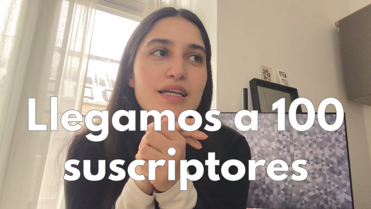 Mis primeros 100 (mini vlog celebrando pequeños logros) 