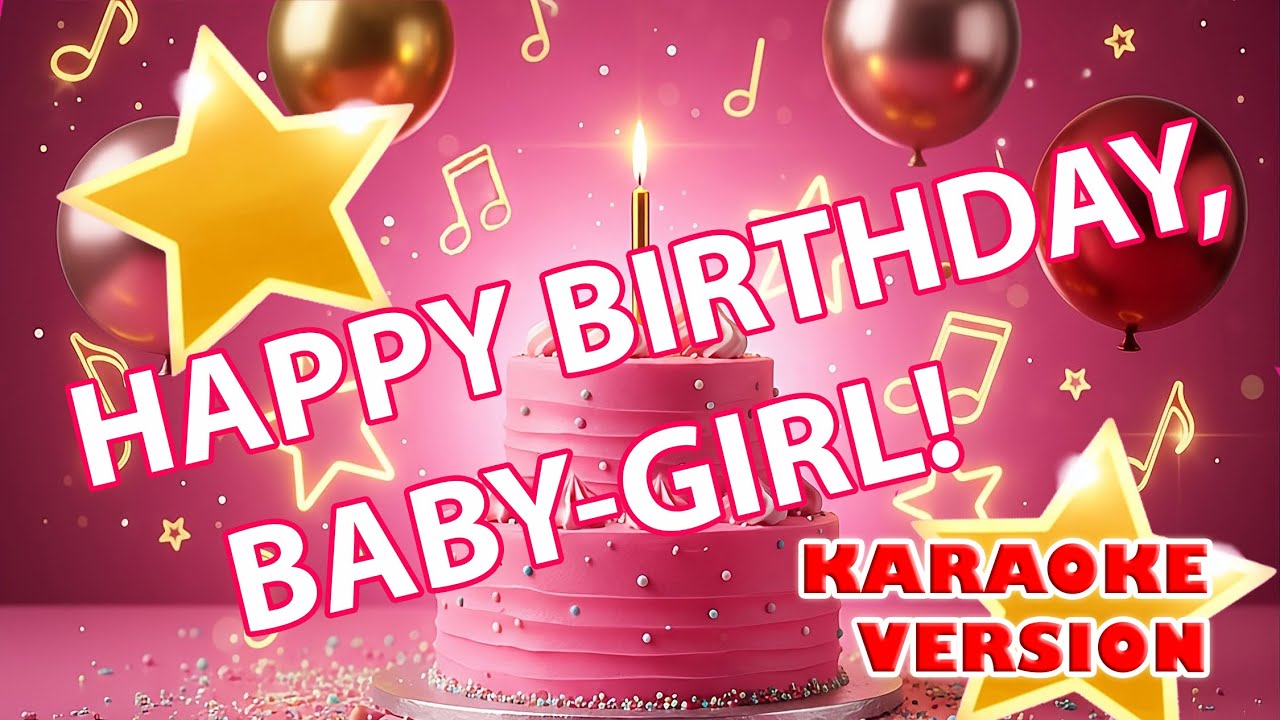 🎵🎤HAPPY BIRTHDAY, BABY GIRL! 🎂🎁💖🎉 #Karaoke #BirthdaySong #FunnyNanaJulia