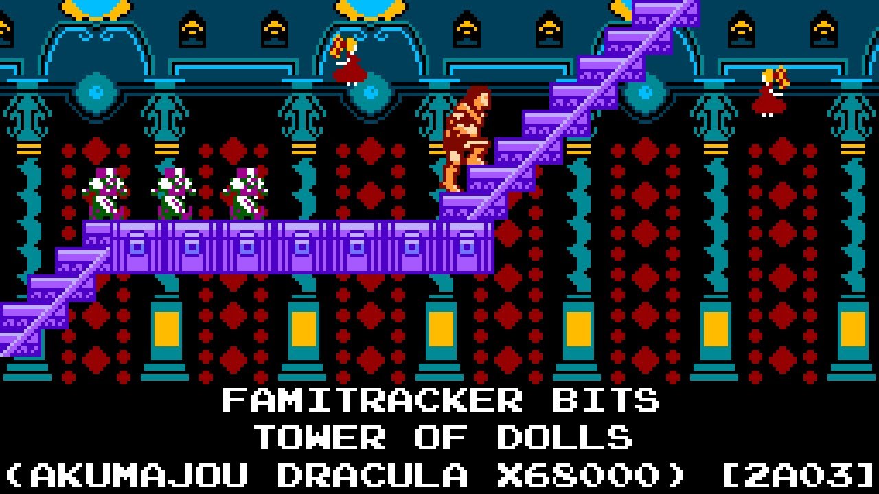 Famitracker Bits - The Tower of Dolls (Akumajō Dracula X68000/Castlevania Chronicles) [8-bit, 2a03]
