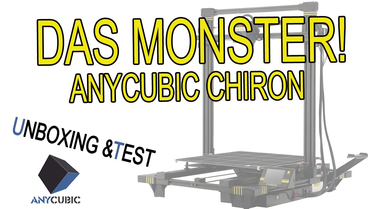 ANYCUBIC CHIRON 3D Drucker TEST | UNBOXING REVIEW DEUTSCH | Riesiger 3D Drucker | Chiron Leveling