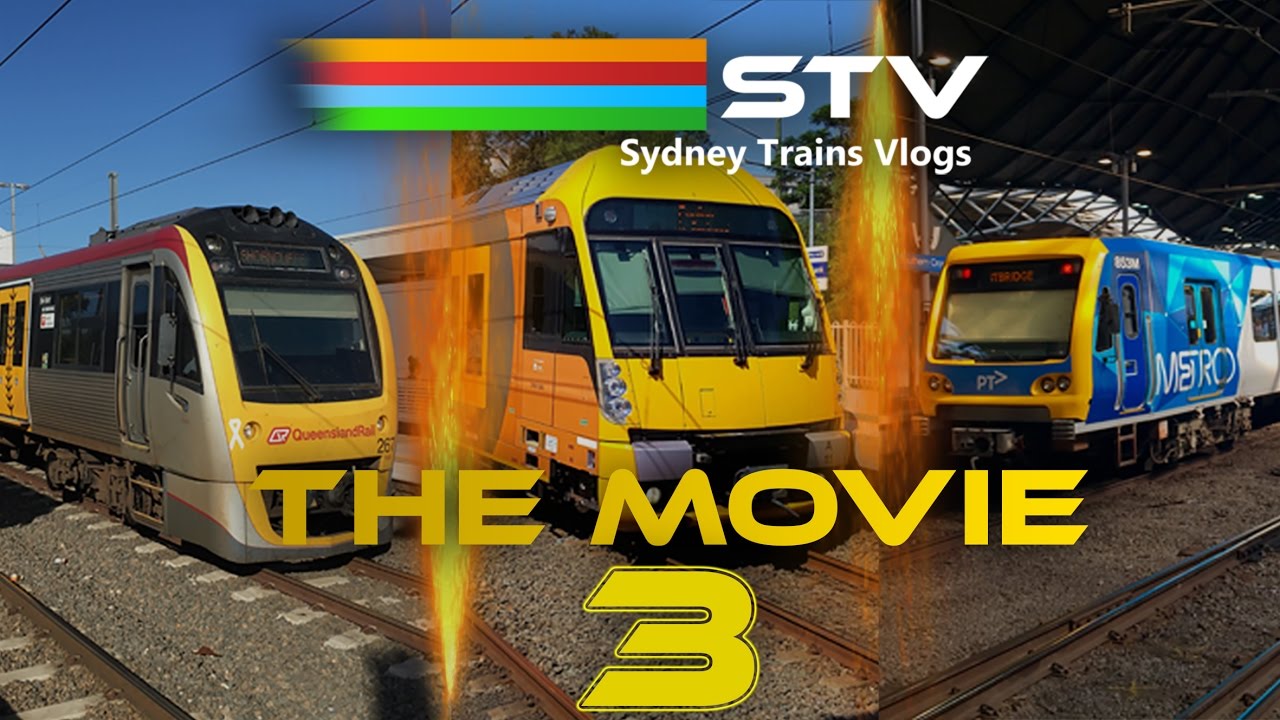 Sydney Trains Vlogs The Movie 3