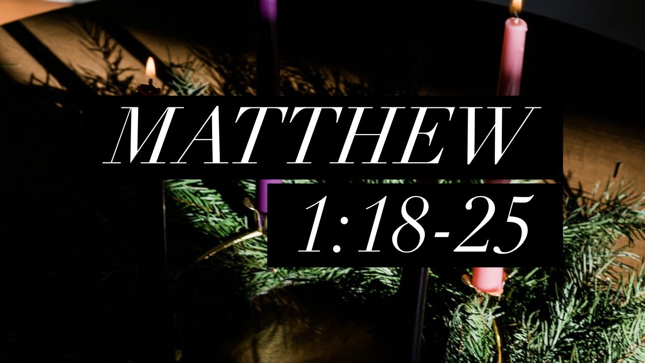 Matthew 1:18-25