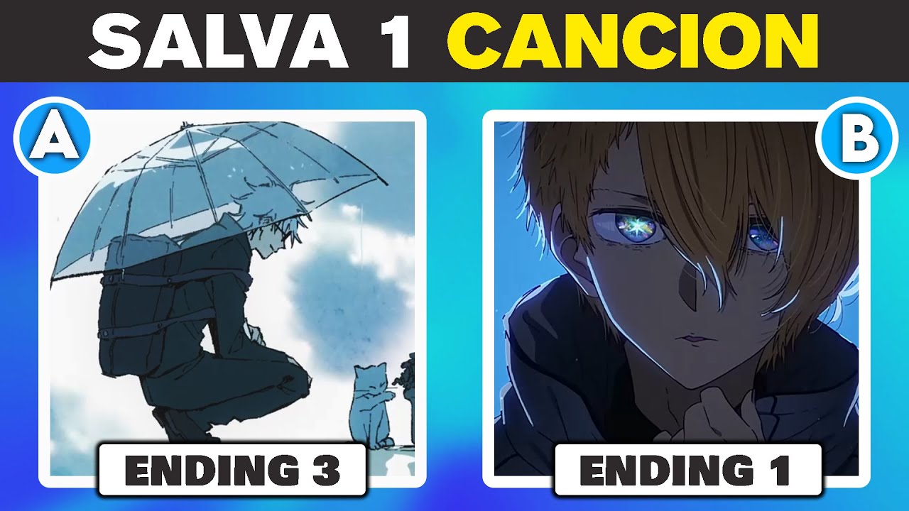 S&Oacute;LO SALVA 1 ENDING DE ANIME 🔥 QUE PREFIERES ANIME