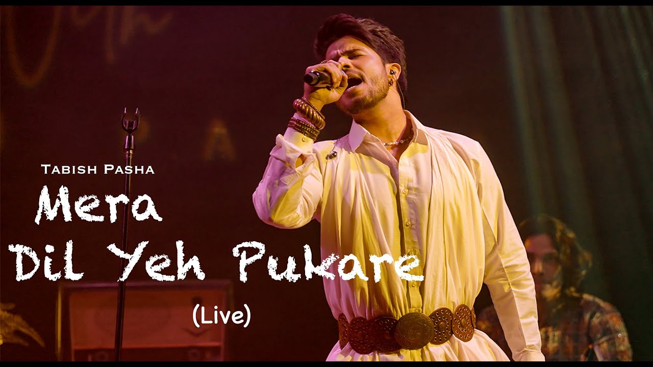 Tabish Pasha - Mera Dil Yeh Pukare (Live From Ahl-E-Dil Show)