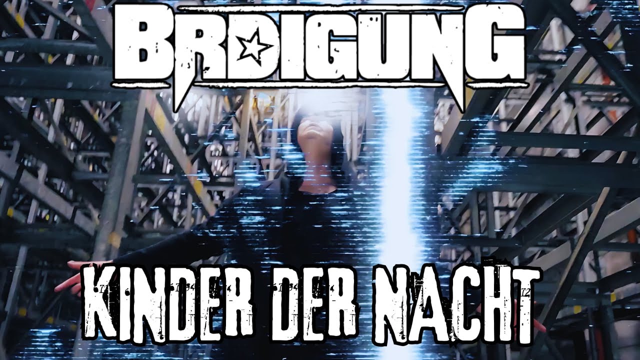 BRDIGUNG - Kinder der Nacht [Offizielles Video]