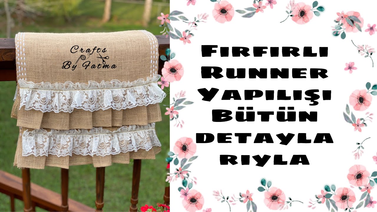 Fırfırlı Runner Yapılışı