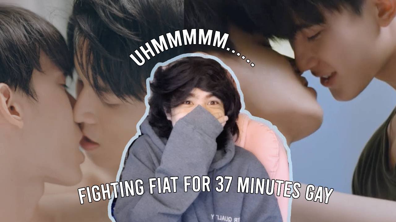 Fighting Fiat for 37 minutes gay (DONT SAY NO THE SERIES EP 0 + 3 COMMENTARY) เมื่อหัวใจใกล้กัน