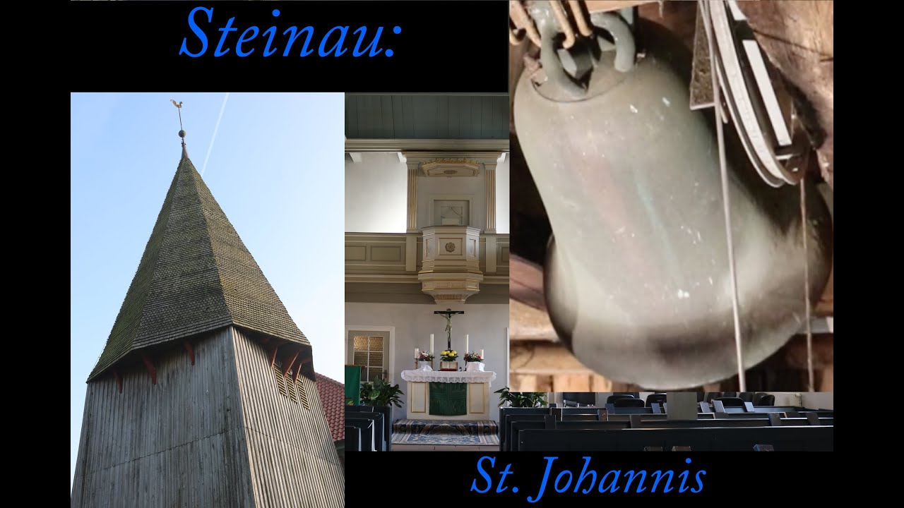 Steinau (D) - NDS - CUX - luth. Kirche St. Johannis: Vollgeläut + Einzelläuten der Glocke 3