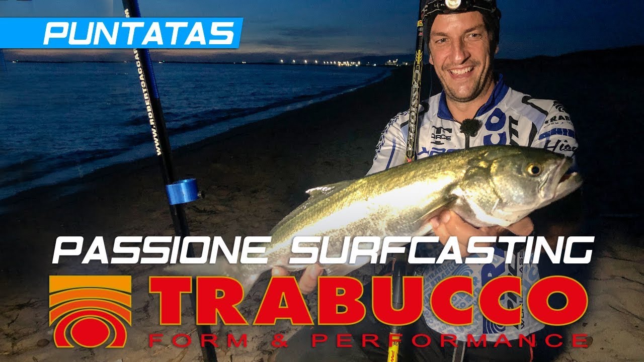 Trabucco TV - PASSIONE SURFCASTING 2019 Fantastica Serata Puntata 5