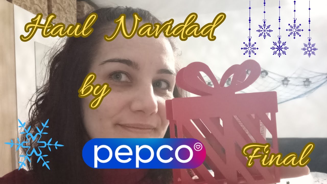 Haul ❄️Navidad ❄️Pepco final