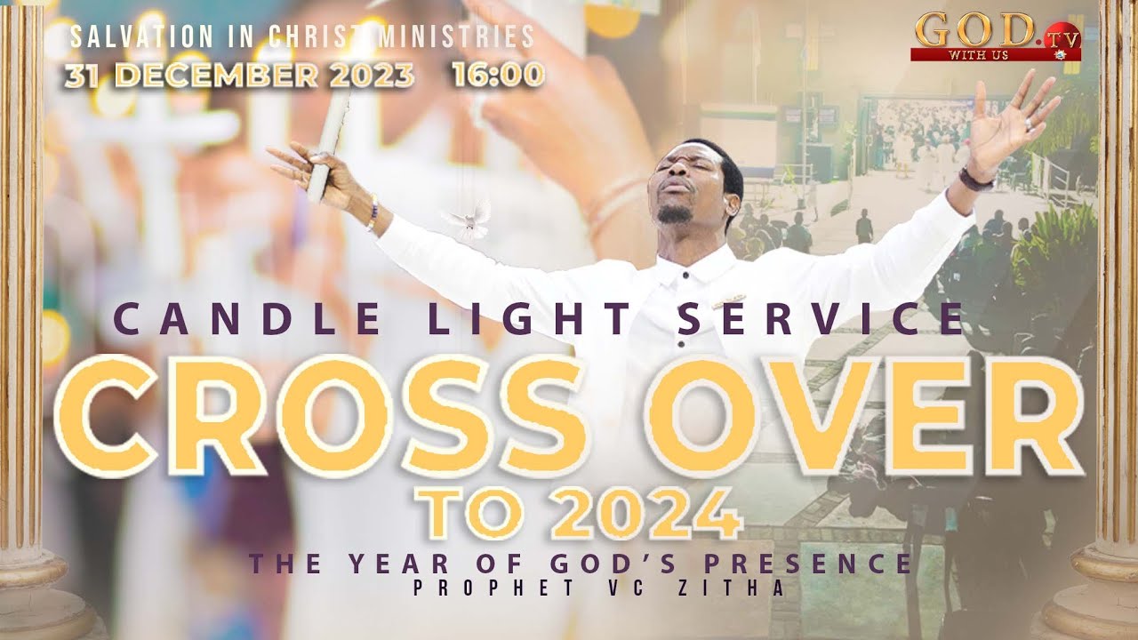 LIVE CROSS-OVER SERVICE WITH PROPHET V.C ZITHA - THE NIGHT OF GOD'S PRESENCE - 1 JANUARY 2024