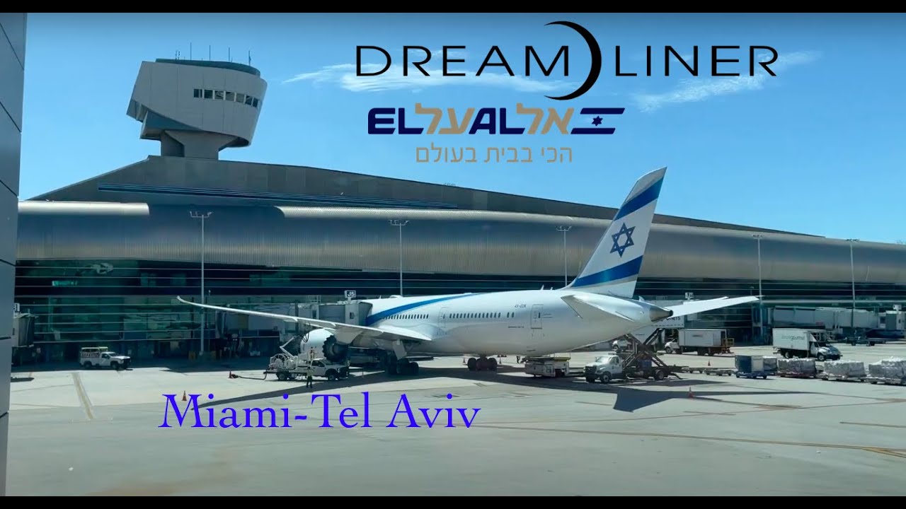 El al 787-9 Tel Aviv - Miami Flight Report