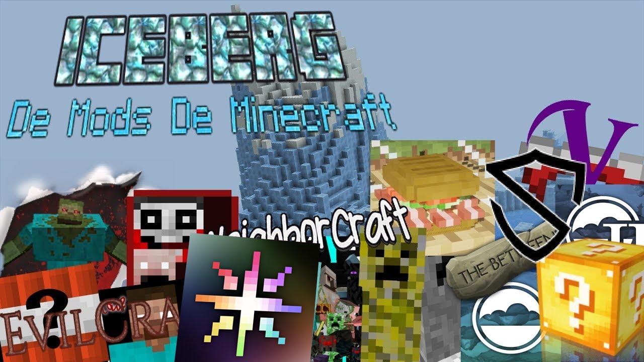 EL ICEBERG DE LOS MODS DE MINECRAFT | Dreamer Angelo