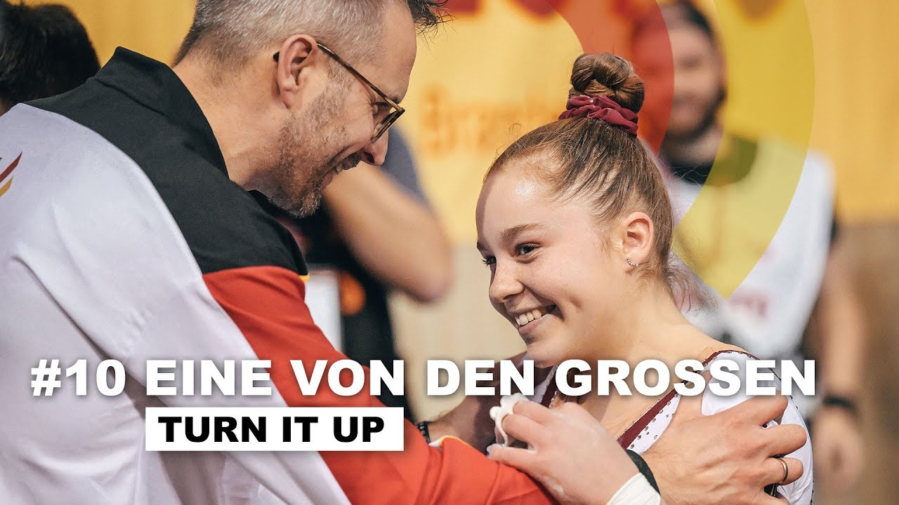 #10 Eine von den Großen | Turn it up - Unser Weg an die Weltspitze