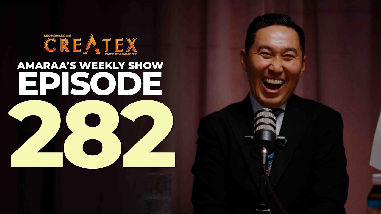 AMARAA's Weekly Show (Episode 282)