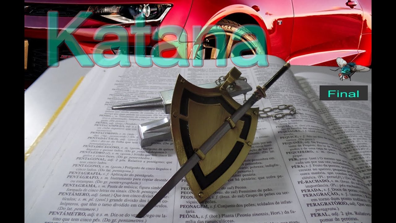 Katana 02 de 02 PARTE FINAL