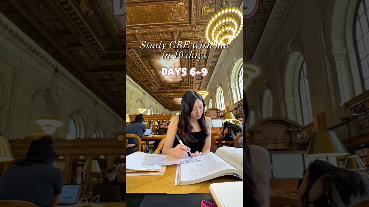 📚✨study GRE with me in 10 days | day 6-9 #gre #study #nypl
