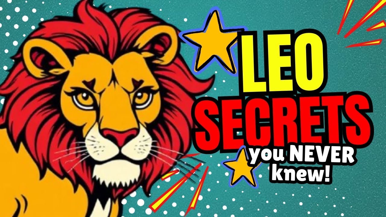 15 Leo Secrets You NEVER Knew! (Must Watch!) | Fate & Stars