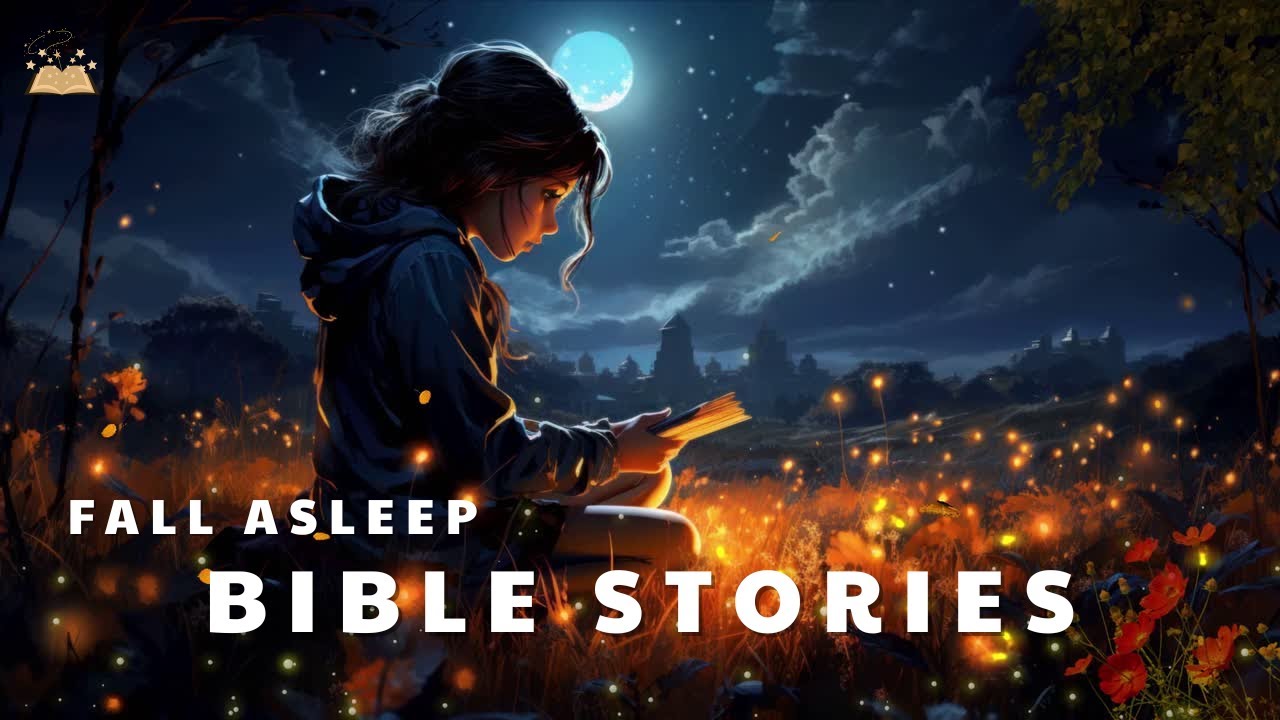 Fall Asleep Listening to These Bible Stories for Deep, Peaceful Rest