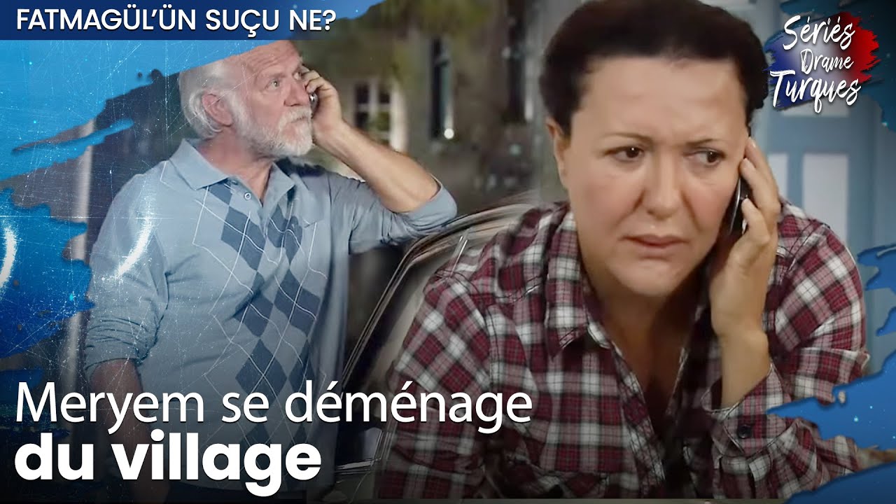 Où va aller Meryem ? - Épisode 11 - Fatmagul