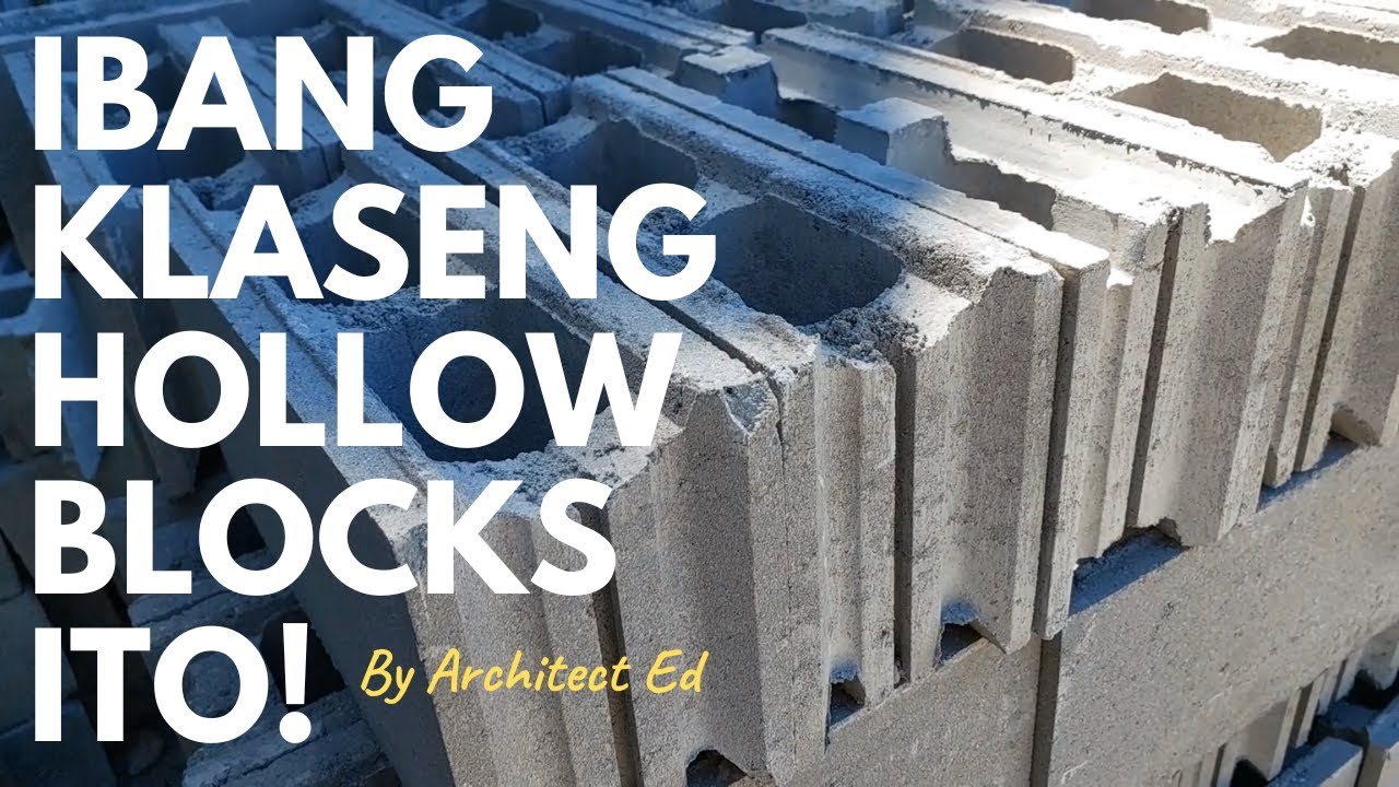 Ang Hollow Blocks na Matibay!