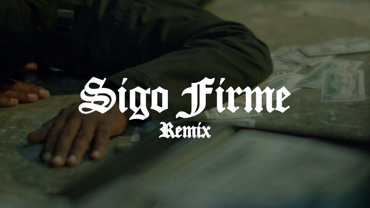 SIGO FIRME REMIX - XZ REAL G ❌ Og Nvndo ❌ Peiker El Tira Letra