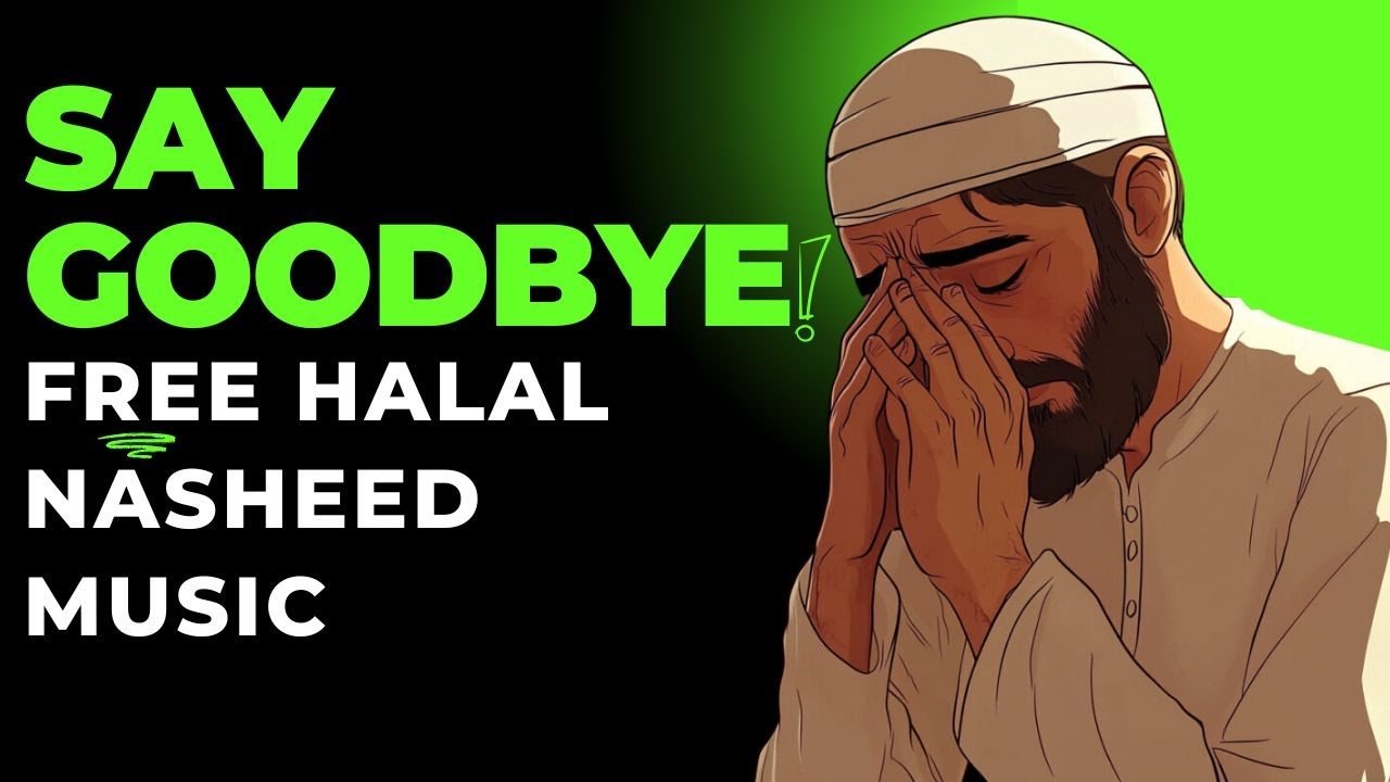 Emotional Islamic background music | no copyright Islamic Nasheed | SAY GOODBYE 2024