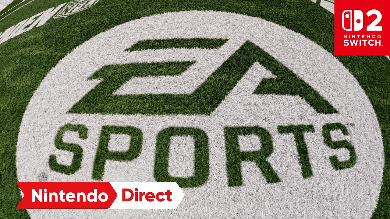 EA SPORTS FC / EA SPORTS Madden NFL [Nintendo Direct | Nintendo Switch 2]